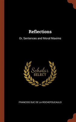 Reflections and Maxims